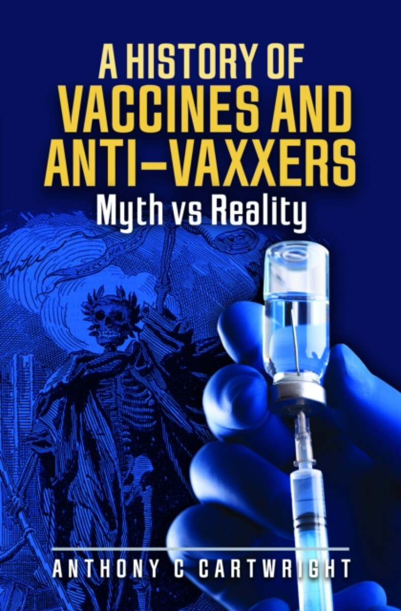 Kniha History of Vaccines and Anti-Vaxxers