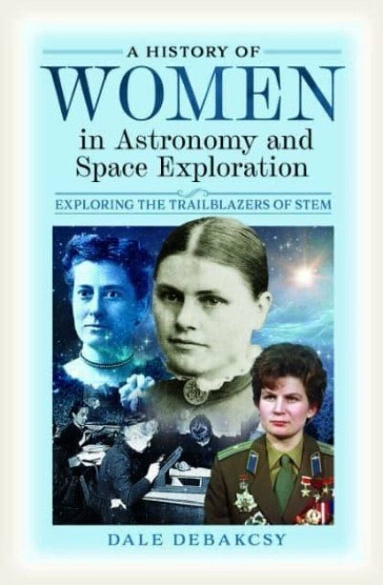Kniha History of Women in Astronomy and Space Exploration