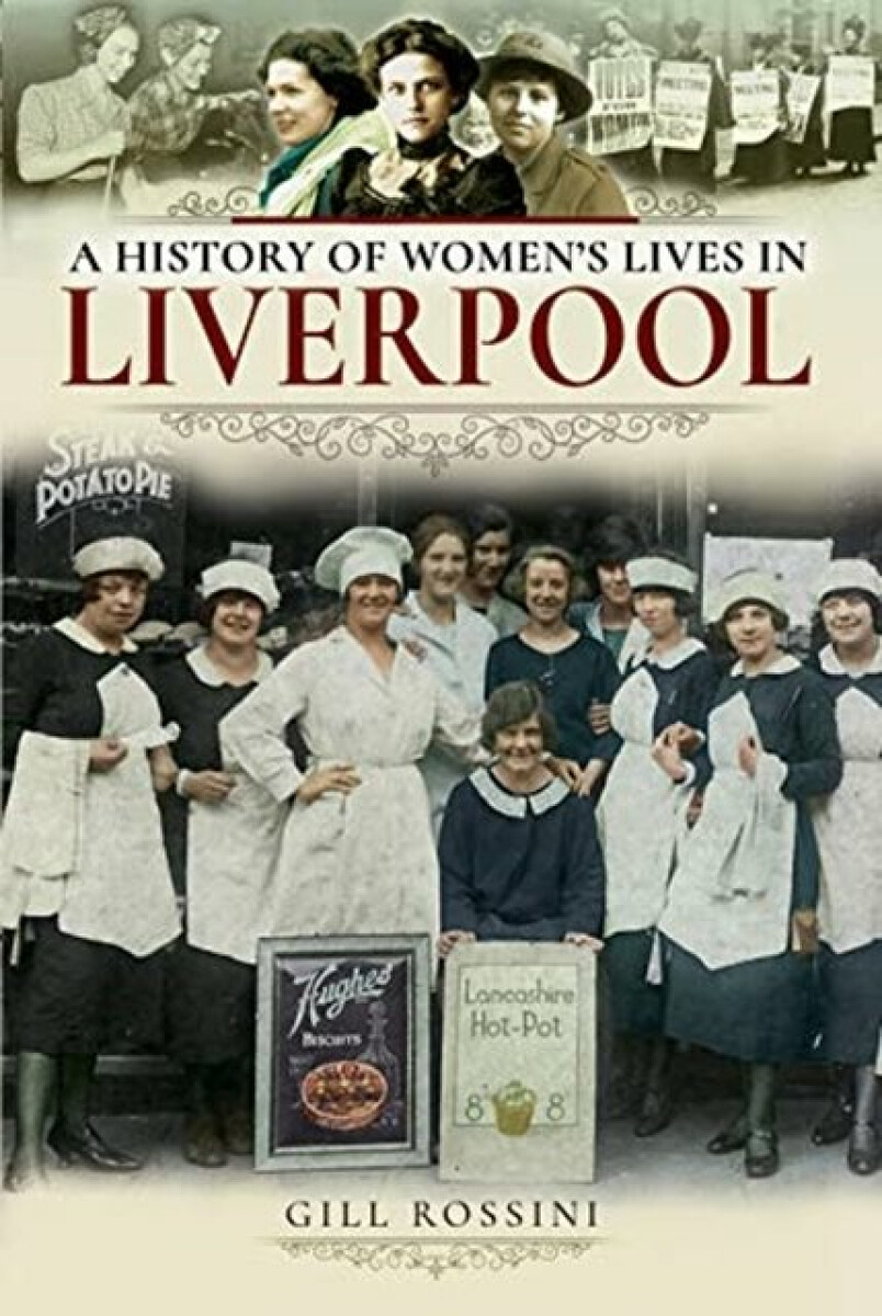 Kniha History of Women's Lives in Liverpool