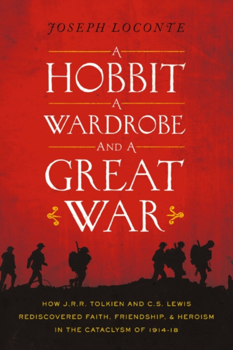 Kniha Hobbit, a Wardrobe, and a Great War