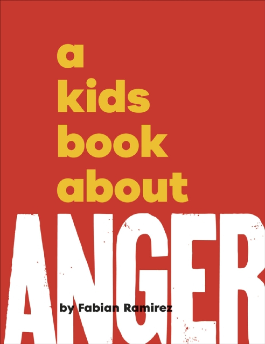Kniha A Kids Book About Anger