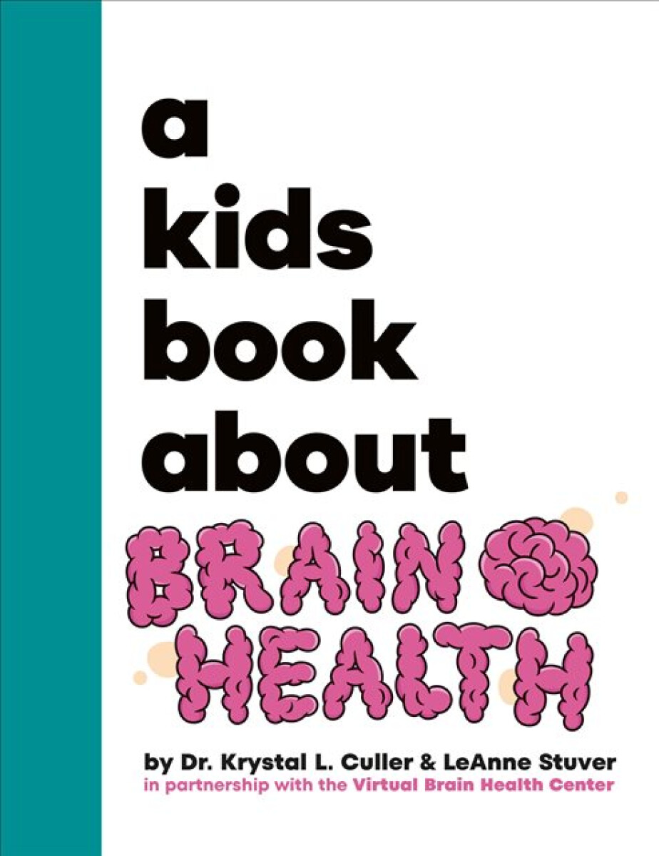 Kniha A Kids Book About Brain Health