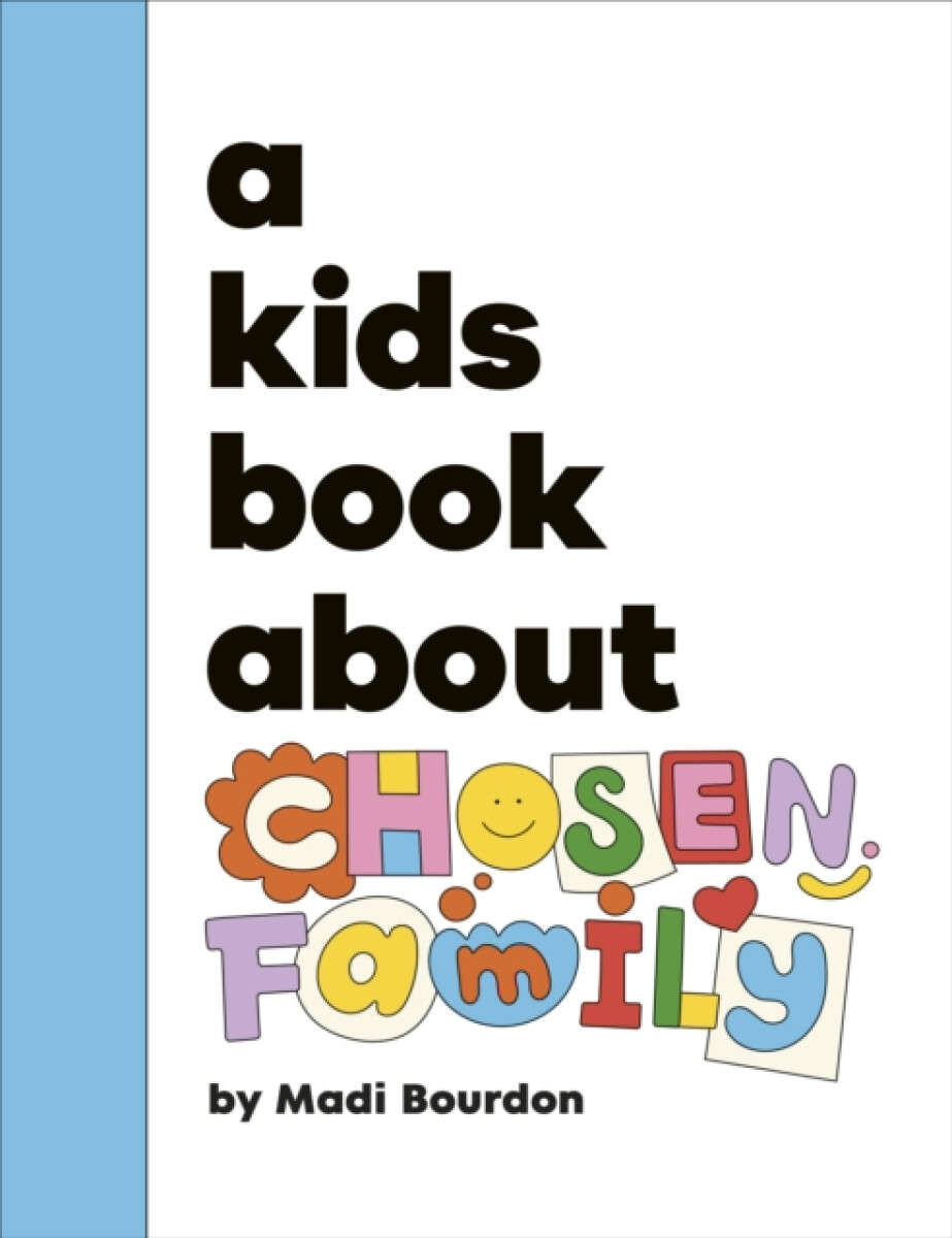 Kniha A Kids Book About Chosen Family
