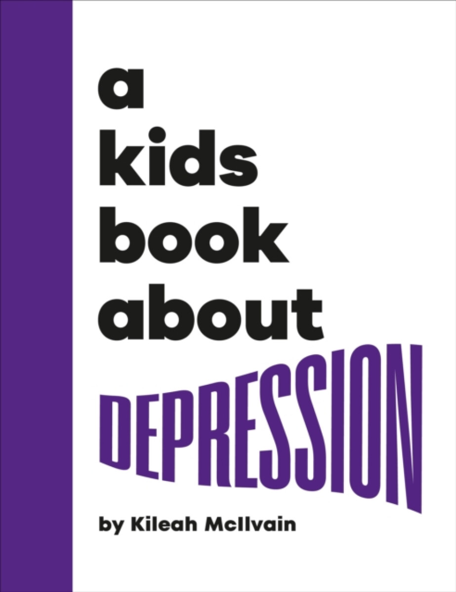 Kniha A Kids Book About Depression