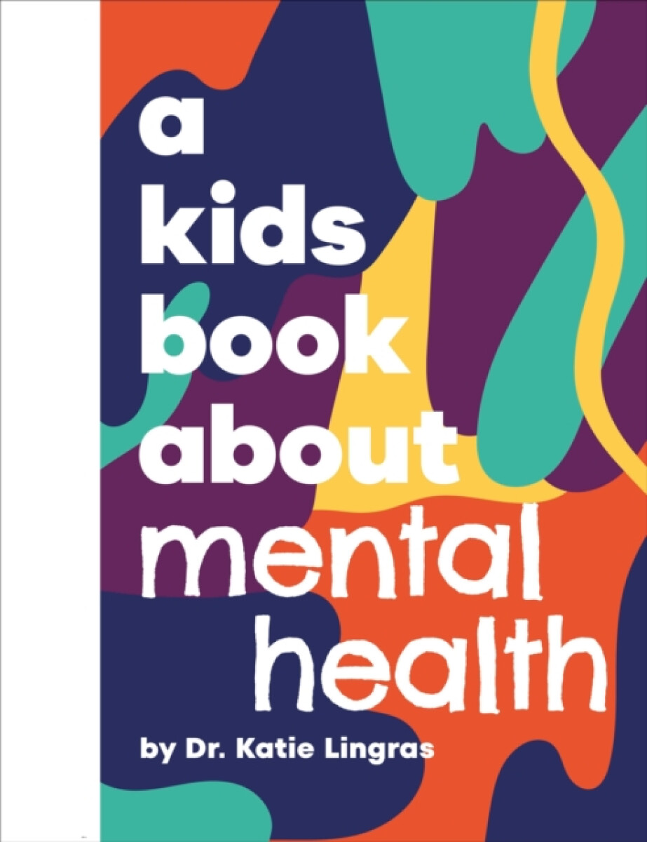 Kniha A Kids Book About Mental Health