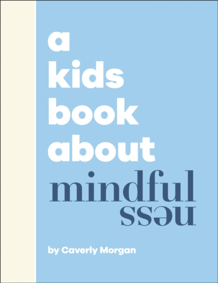 Kniha Kids Book About Mindfulness