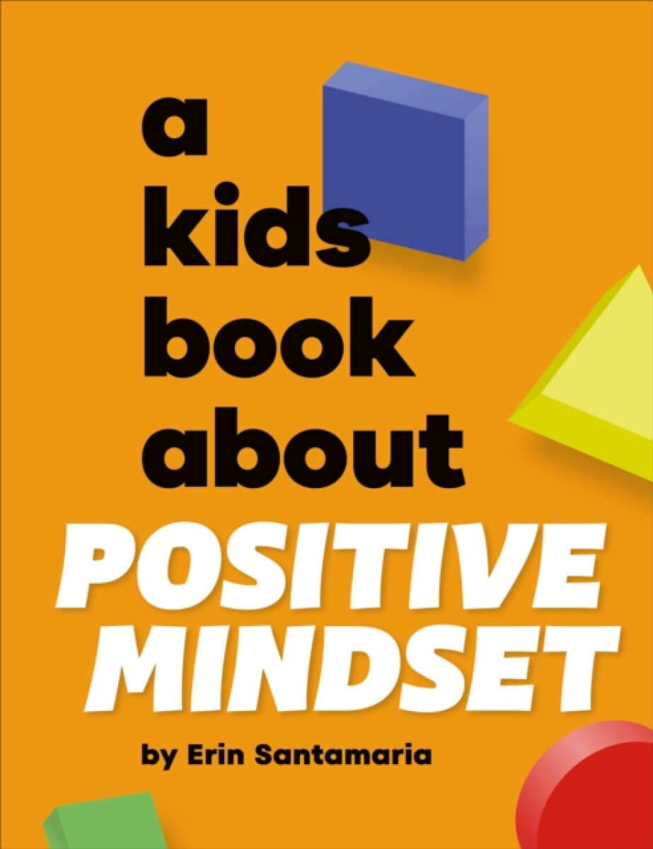 Kniha Kids Book About Positive Mindset