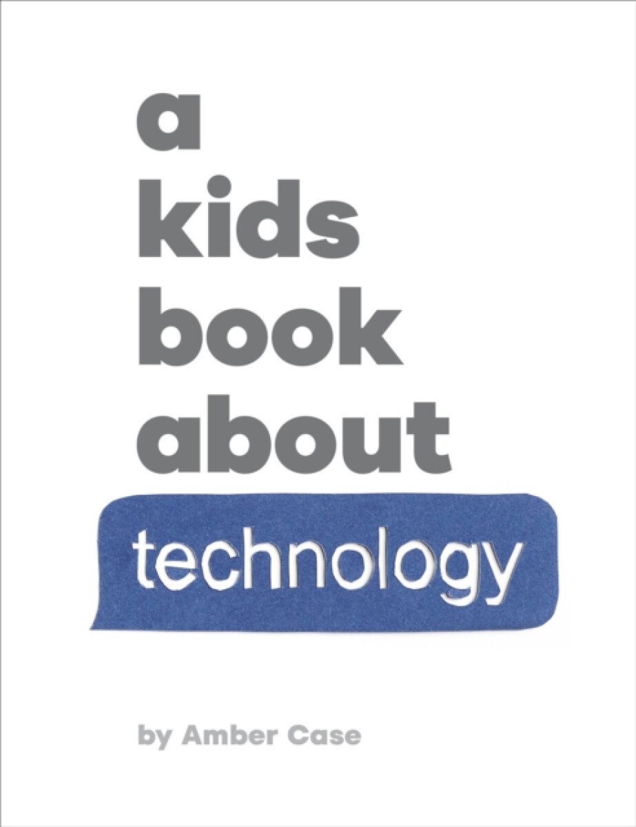Kniha A Kids Book About Technology