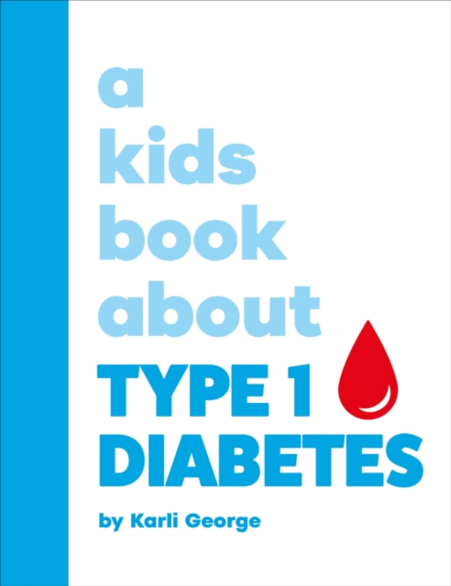 Kniha A Kids Book About Type 1 Diabetes