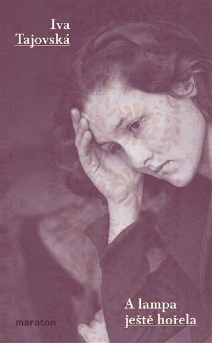 Kniha A lampa ještě hořela