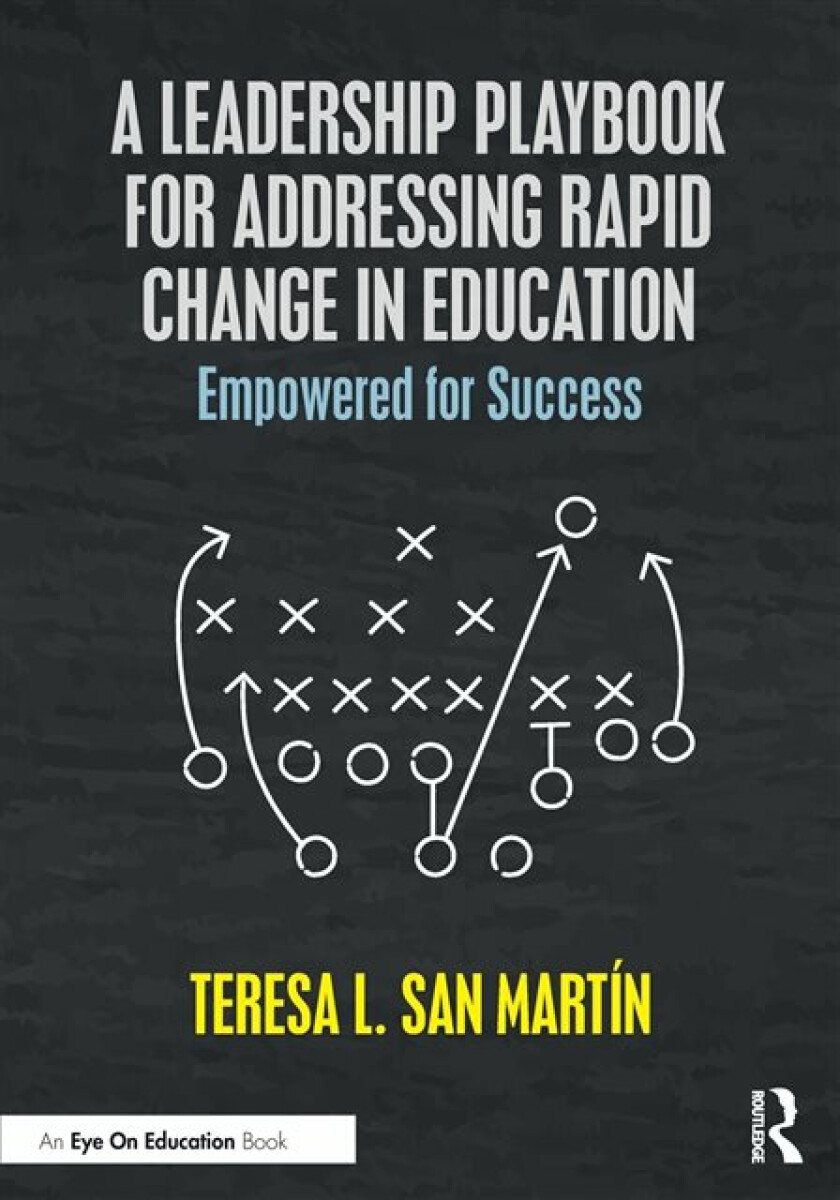 Kniha Leadership Playbook for Addressing Rapid Change in Education