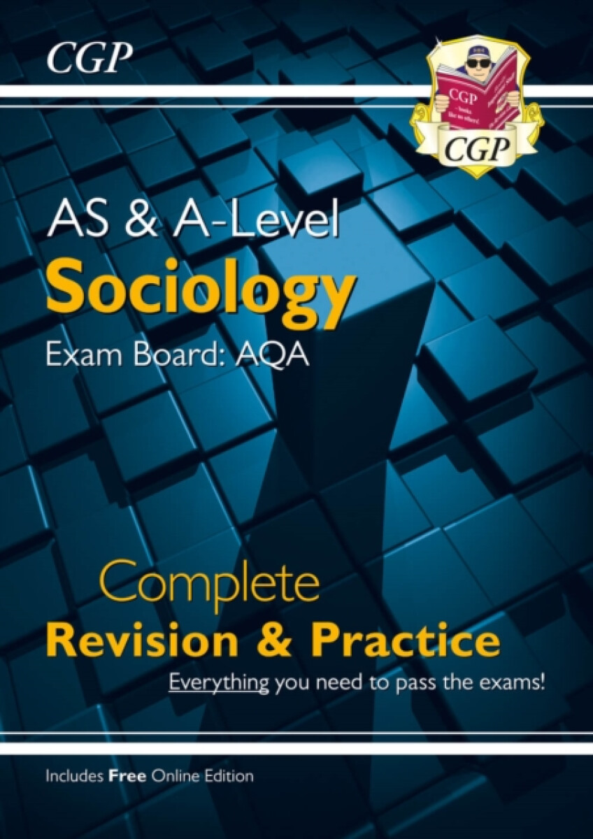 Kniha AS and A-Level Sociology: AQA Complete Revision a Practice (with Online Edition)