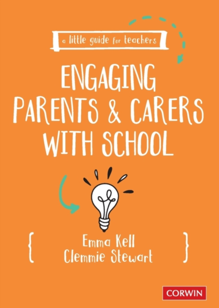 Kniha Little Guide for Teachers: Engaging Parents and Carers with School