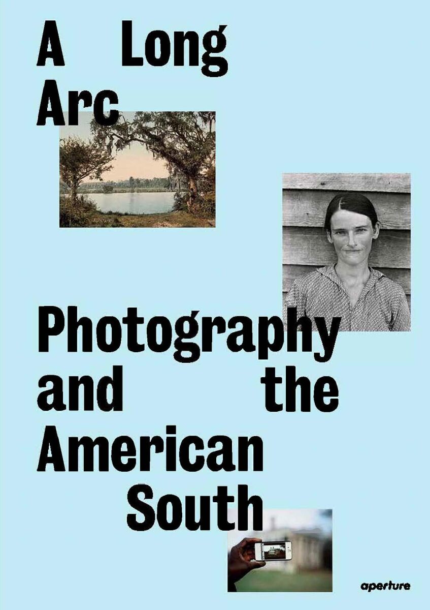 Kniha A Long Arc: Photography and the American South