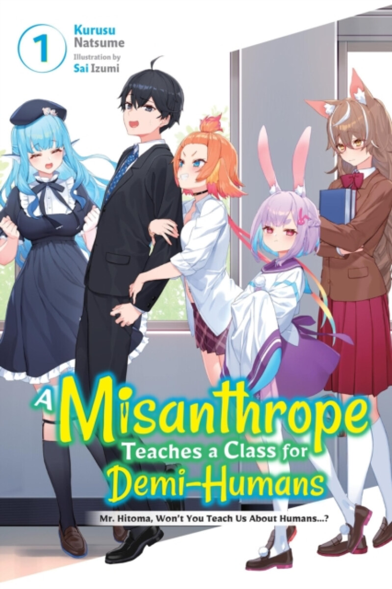 Kniha Misanthrope Teaches a Class for Demi-Humans, Vol. 1