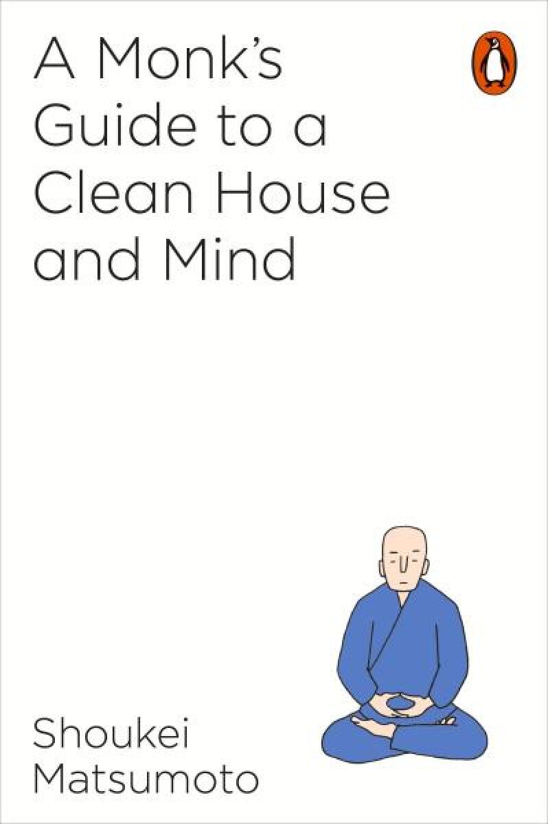 Kniha A Monk's Guide to a Clean House and Mind
