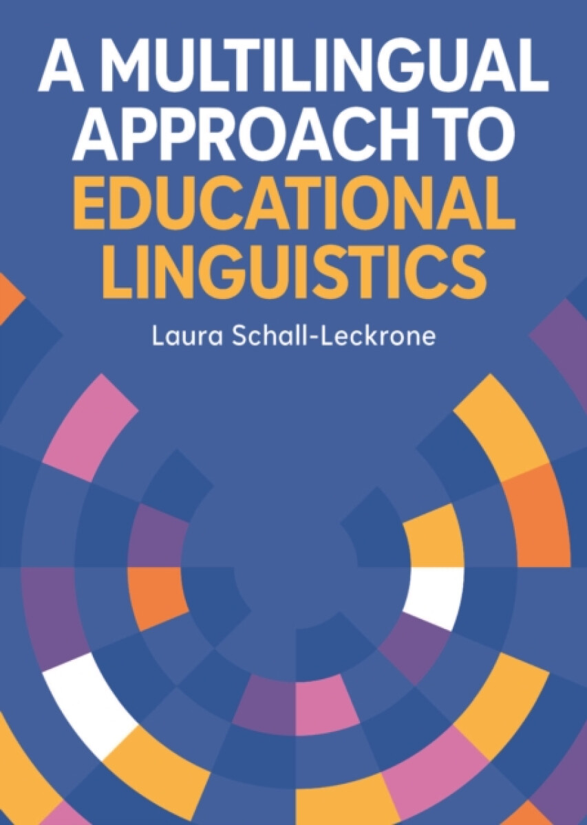 Kniha A Multilingual Approach to Educational Linguistics