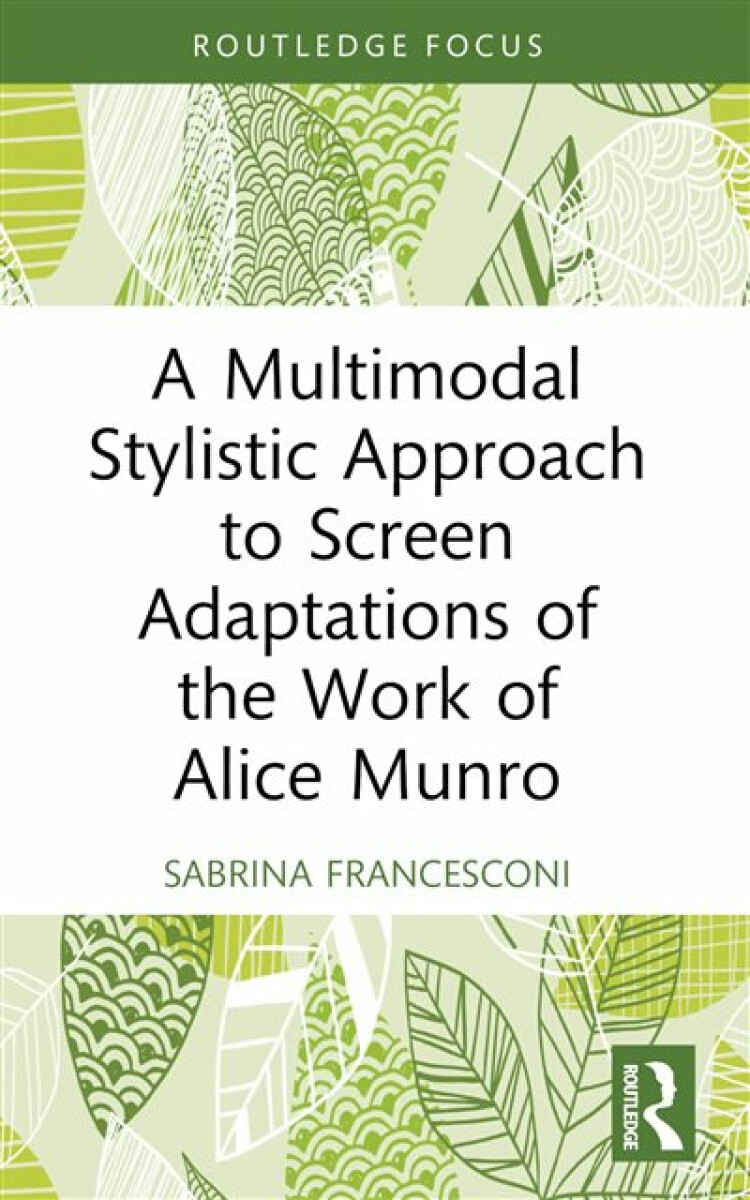 Kniha Multimodal Stylistic Approach to Screen Adaptations of the Work of Alice Munro