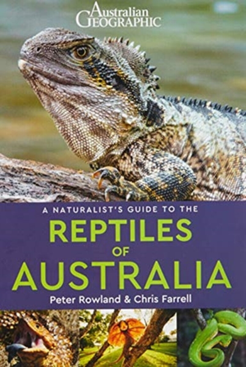 Kniha Naturalist's Guide to the Reptiles of Australia (2nd edition)