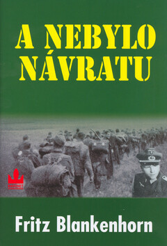 Kniha A nebylo návratu (poškozená)