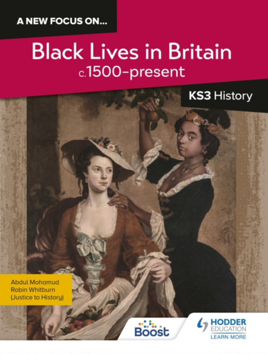 Kniha A new focus on...Black Lives in Britain, c.1500–present for KS3 History