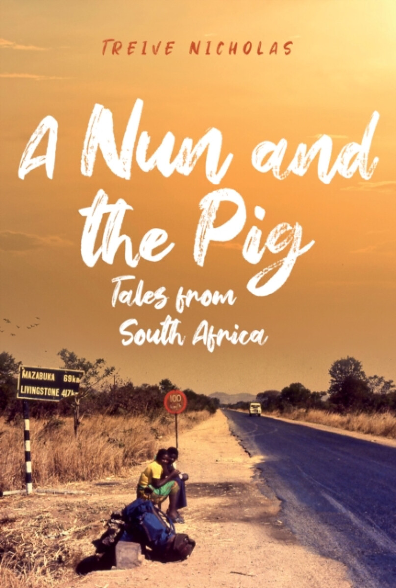 Kniha Nun and the Pig: Tales from South Africa