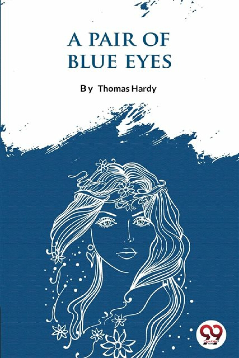 A Pair Of Blue Eyes - Thomas Hardy