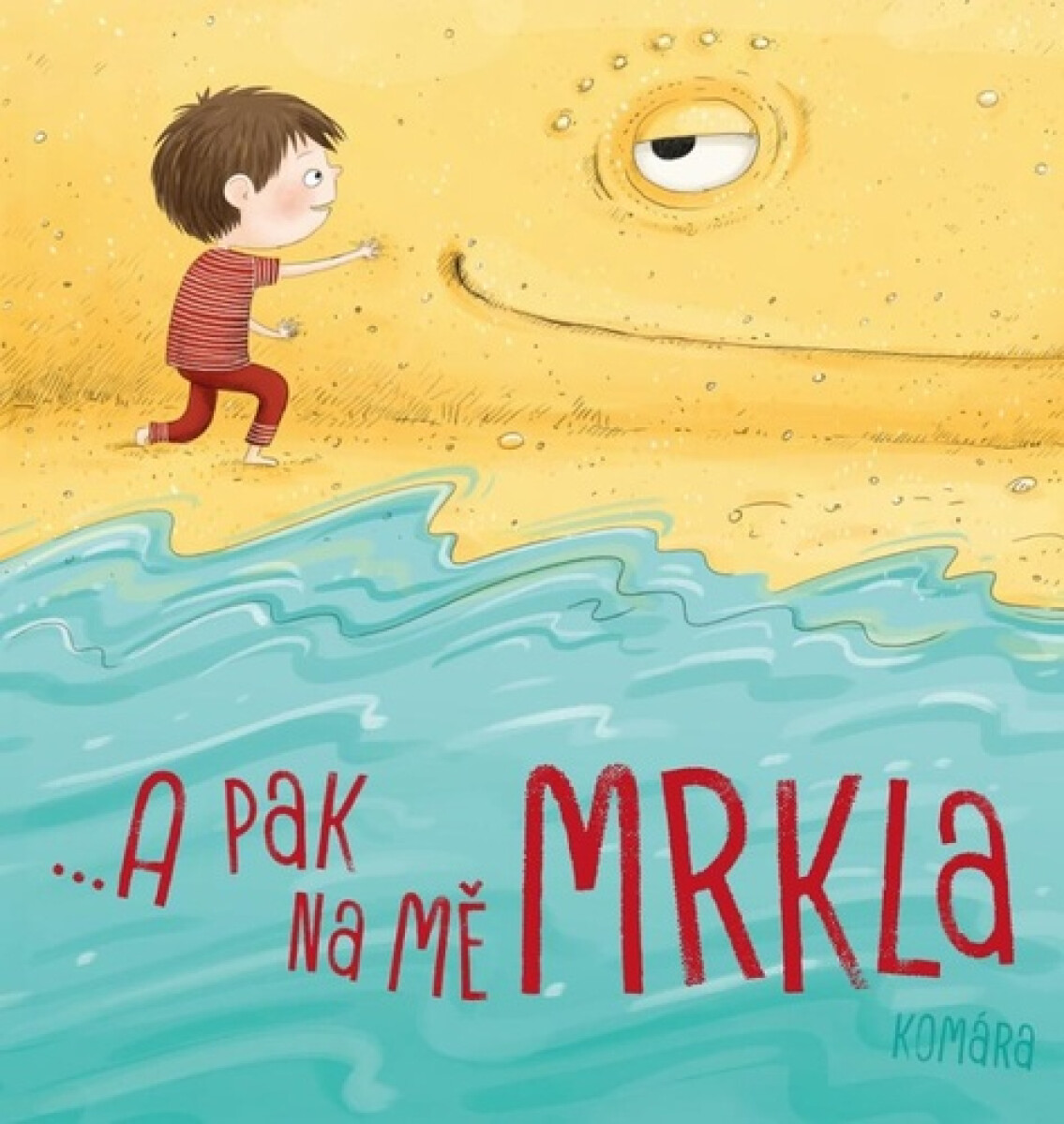 Kniha A pak na mě mrkla