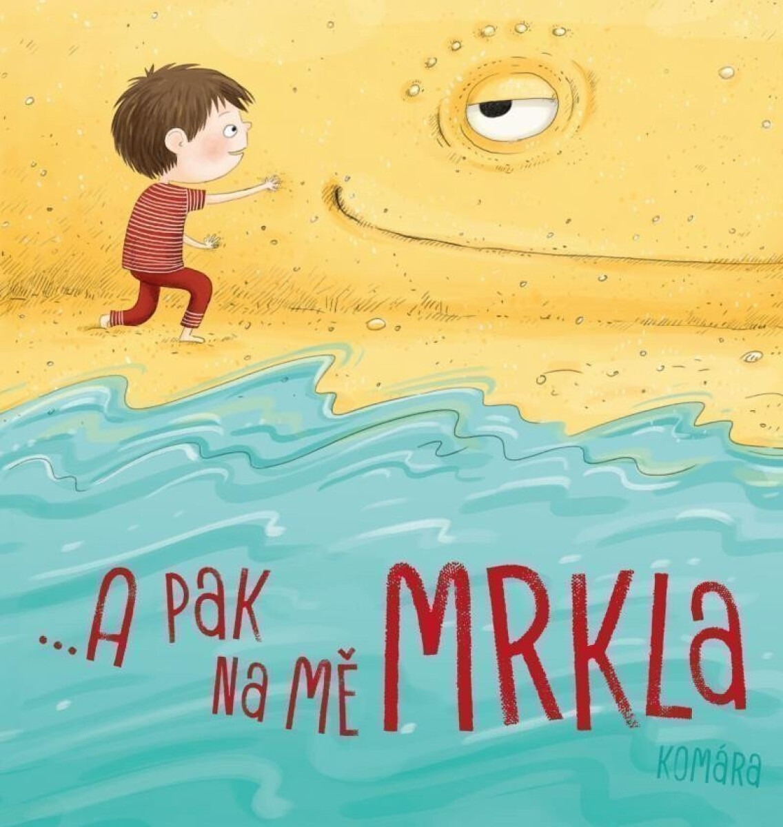 Kniha A pak na mě mrkla
