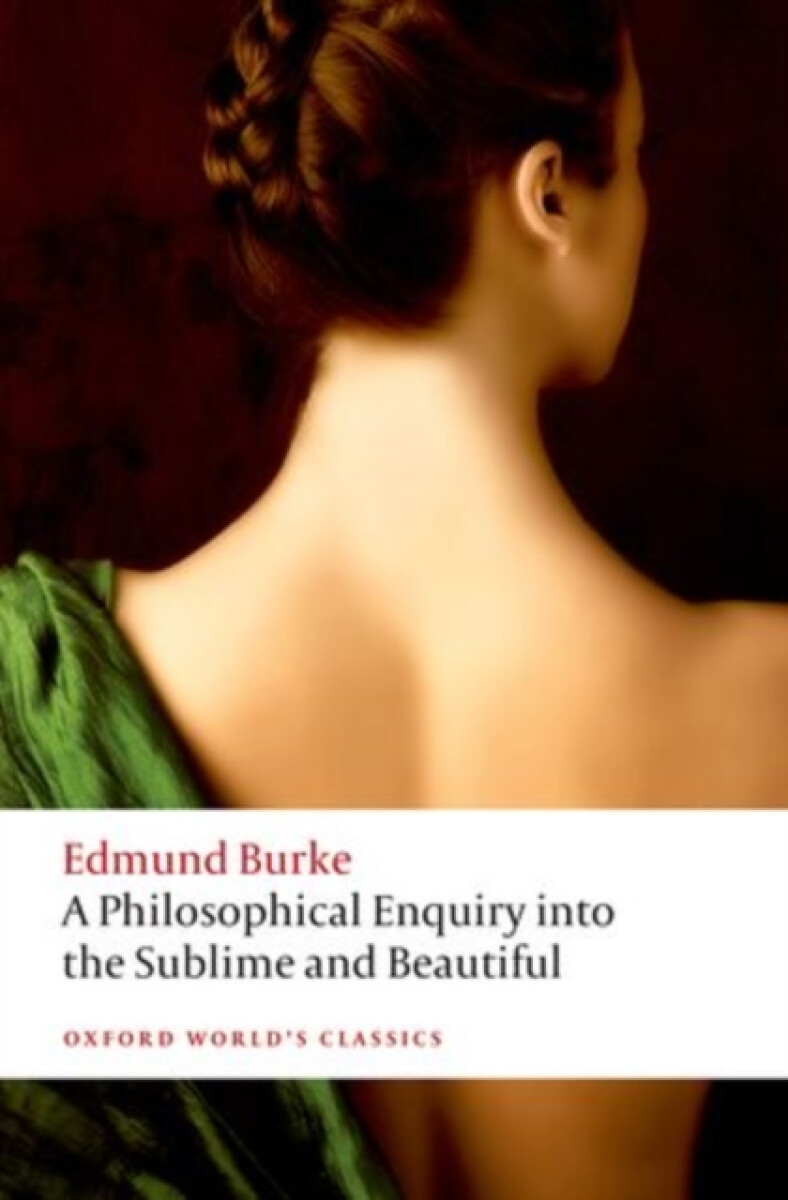 Kniha Philosophical Enquiry into the Origin of our Ideas of the Sublime and the Beautiful