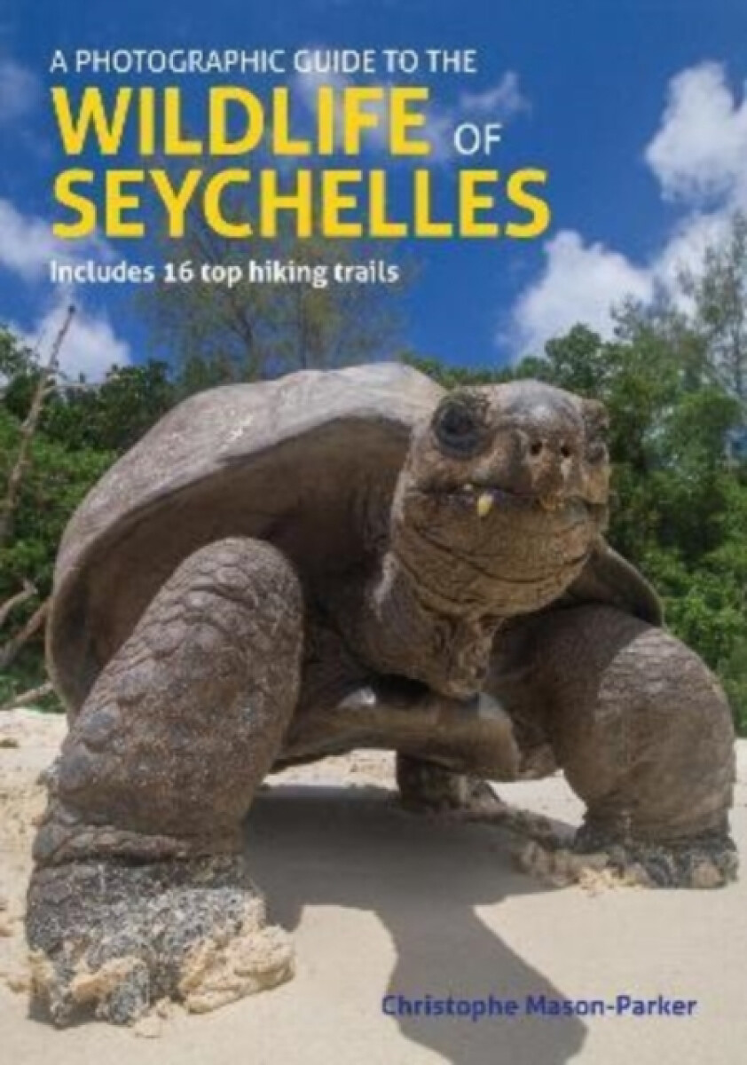 Kniha Photographic Guide to the Wildlife of Seychelles