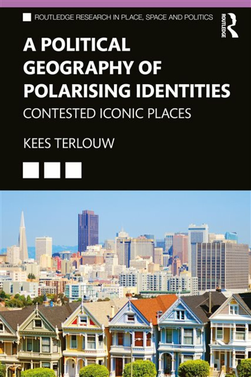 Kniha A Political Geography of Polarising Identities