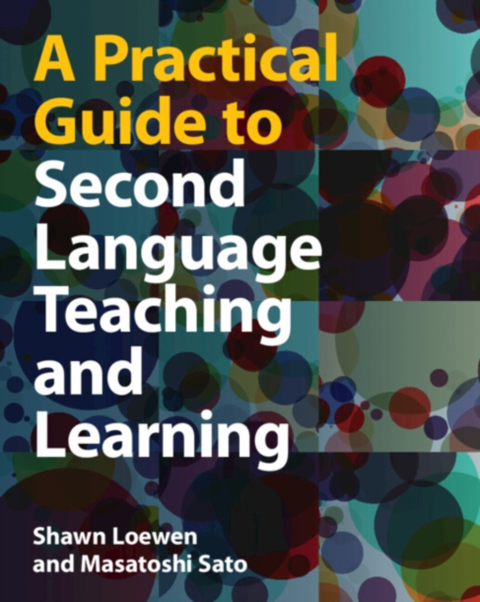 Kniha Practical Guide to Second Language Teaching and Learning