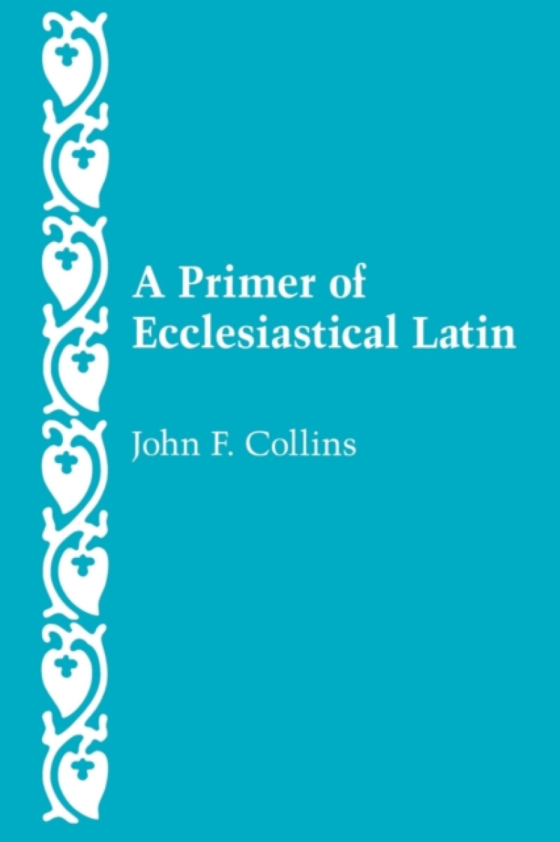 Kniha A Primer of Ecclesiastical Latin