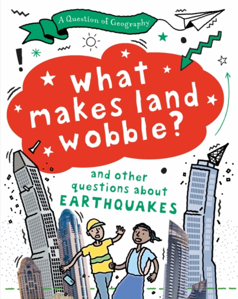 Kniha Question of Geography: What Makes Land Wobble?
