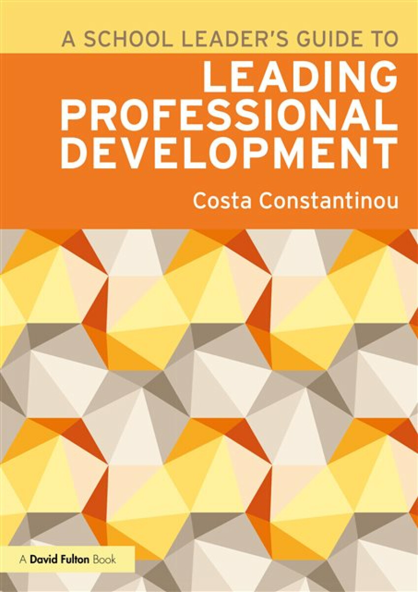 Kniha School Leader's Guide to Leading Professional Development