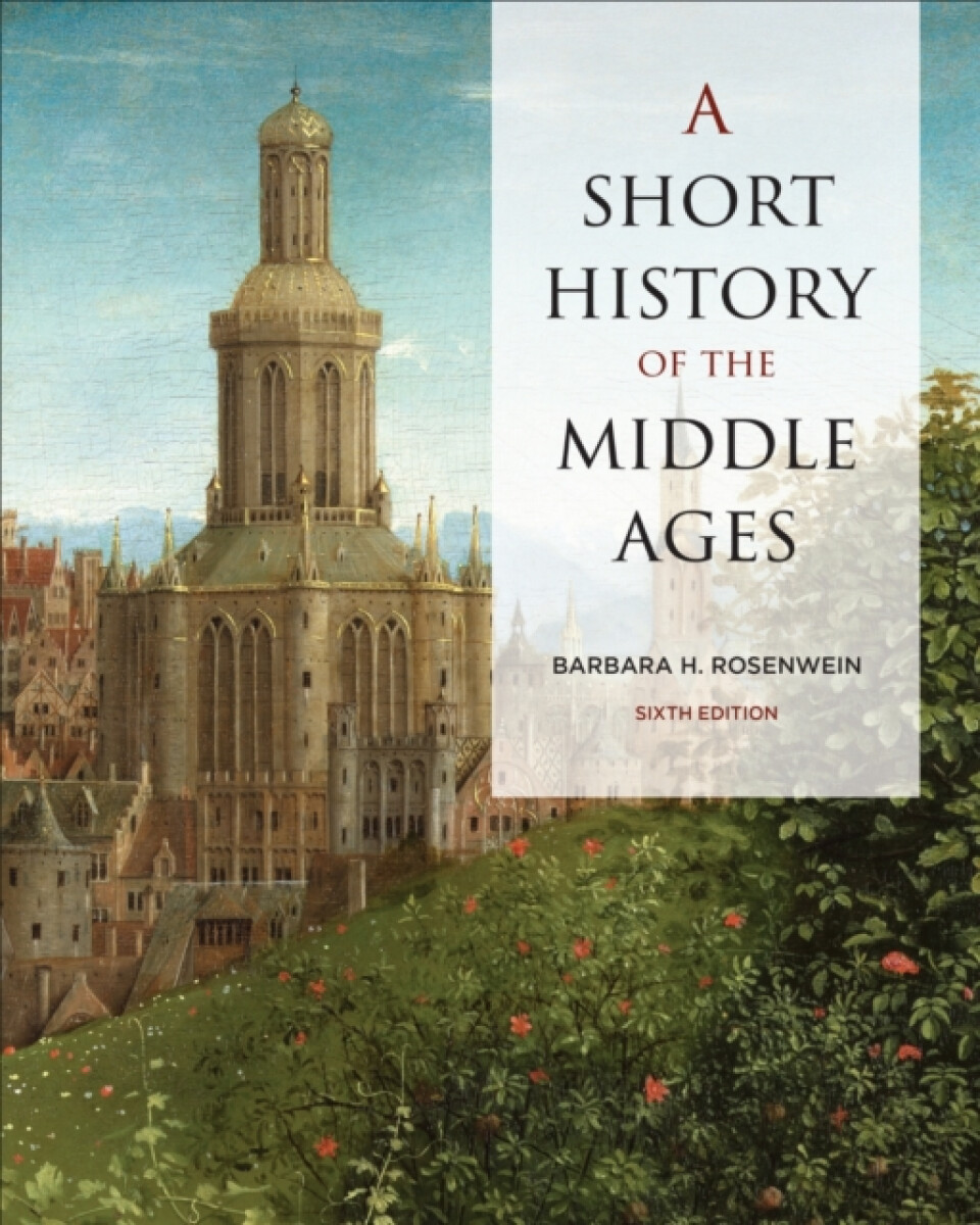 Kniha Short History of the Middle Ages, Sixth Edition