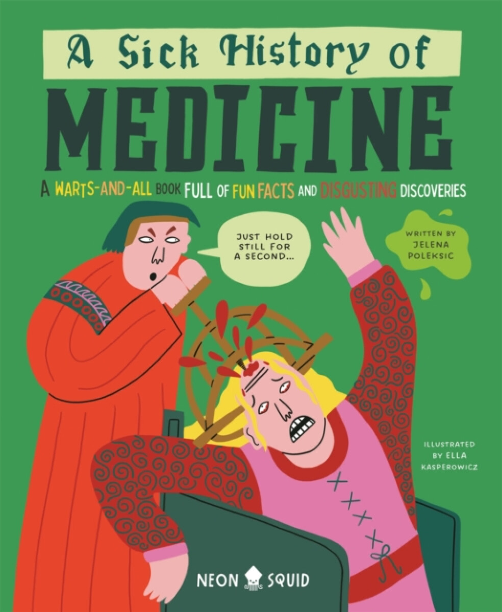 Kniha Sick History of Medicine