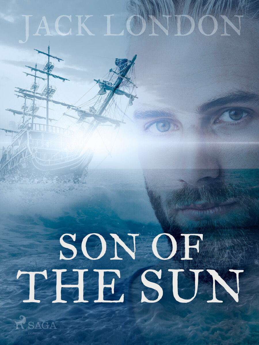 A Son of the Sun - Jack London