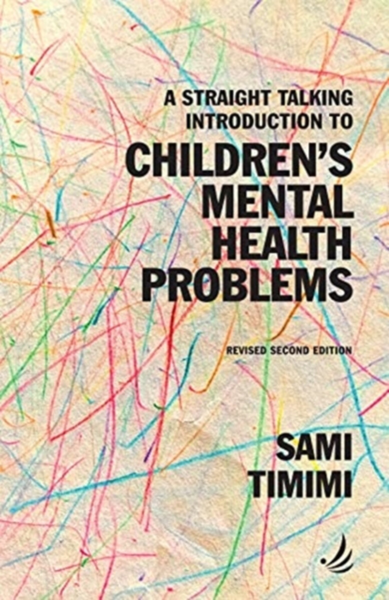 Kniha Straight Talking Introduction to Children's Mental Health Problems (second edition)