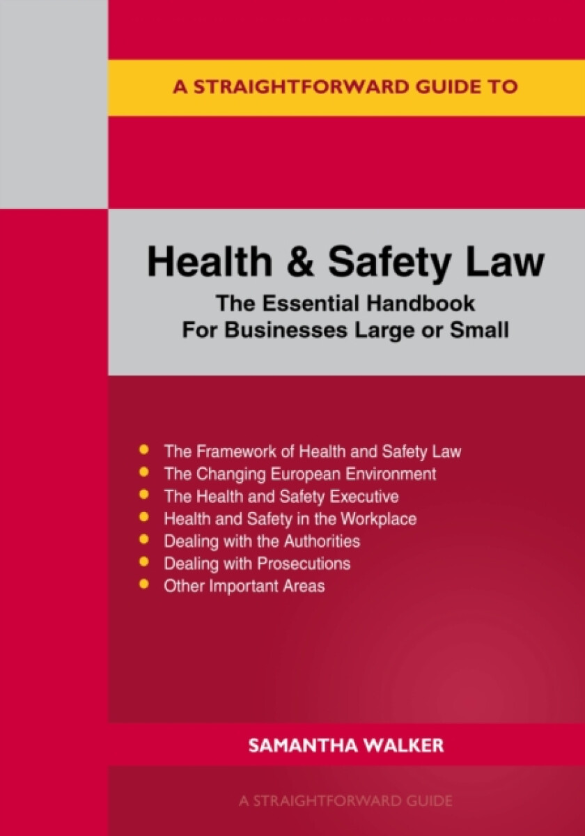 Kniha Straightforward Guide to Health and Safety