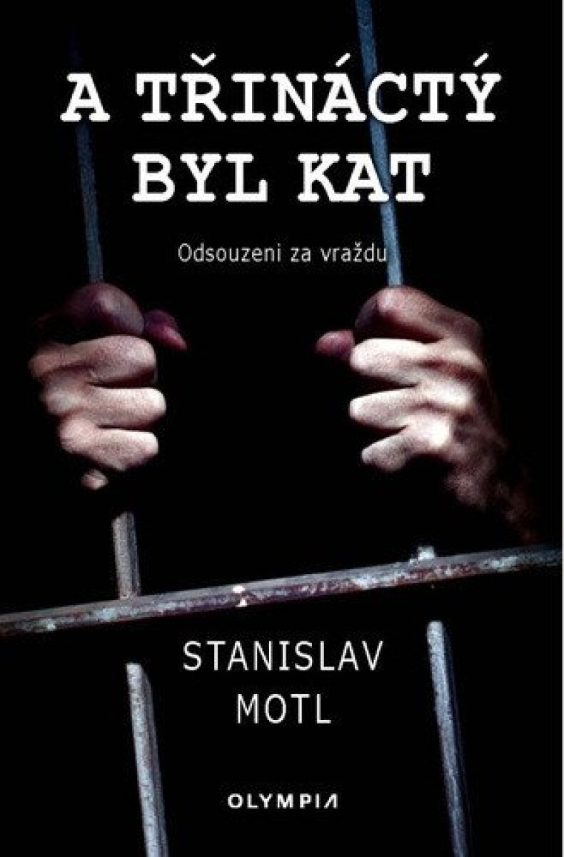 Kniha A třináctý byl kat