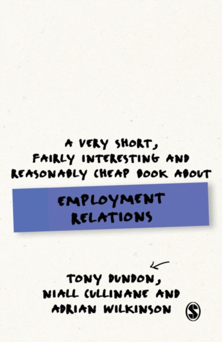 Kniha Very Short, Fairly Interesting and Reasonably Cheap Book About Employment Relations