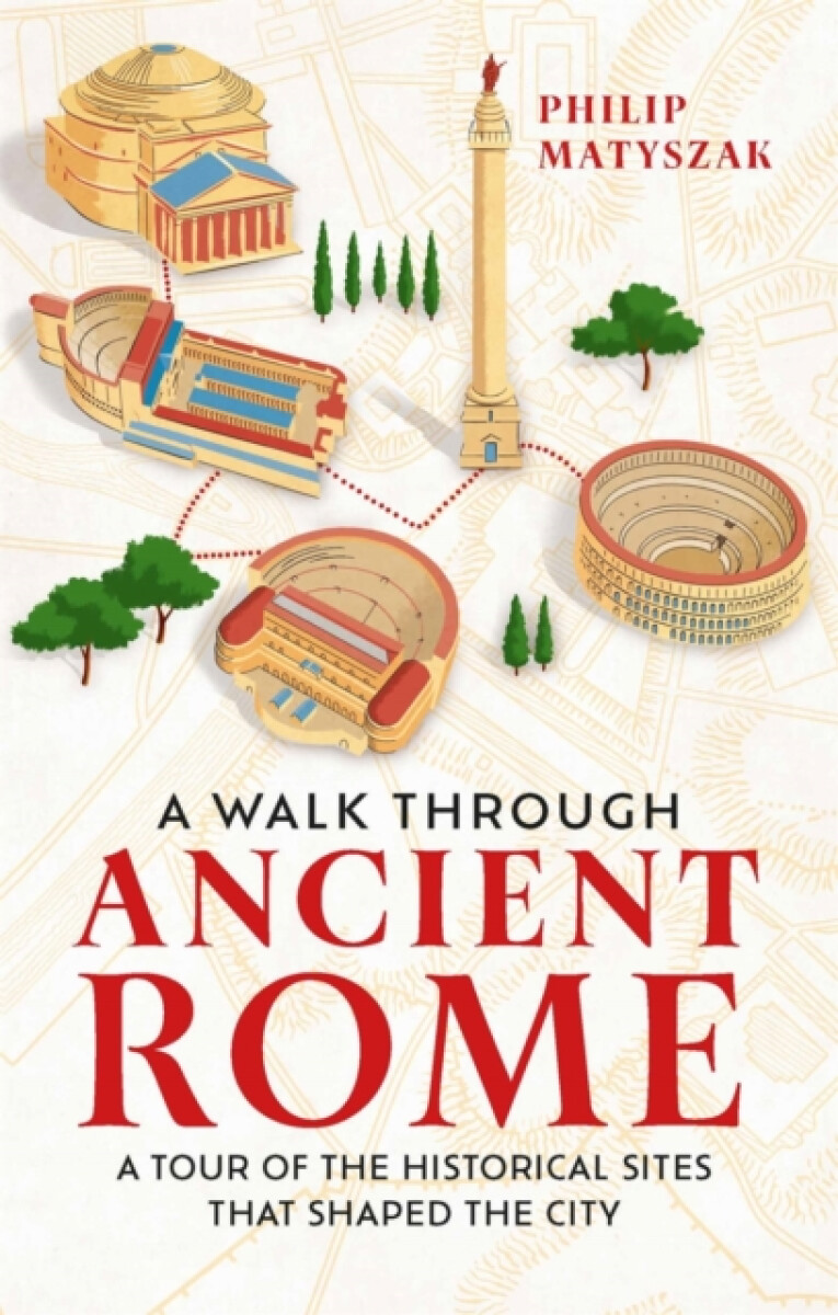 Kniha Walk Through Ancient Rome