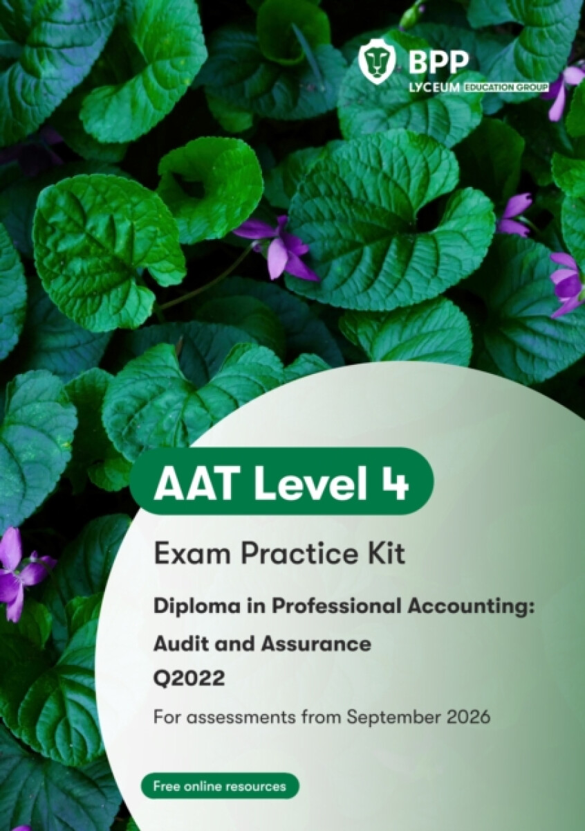 AAT Audit and Assurance - BPP Learning Media