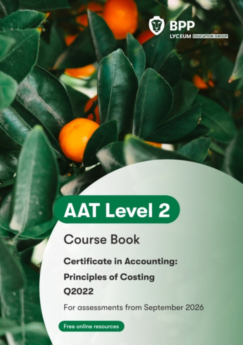 AAT Principles of Costing - BPP Learning Media
