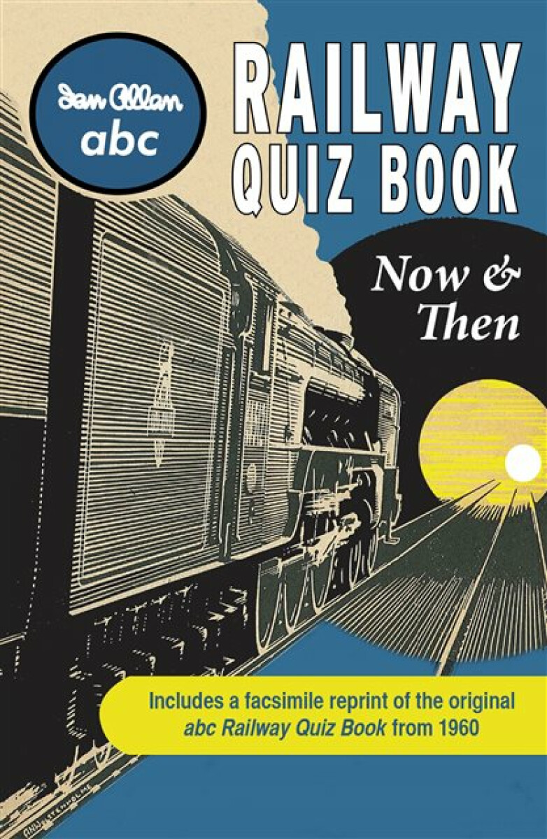 Kniha abc Railway Quiz Book Now and Then