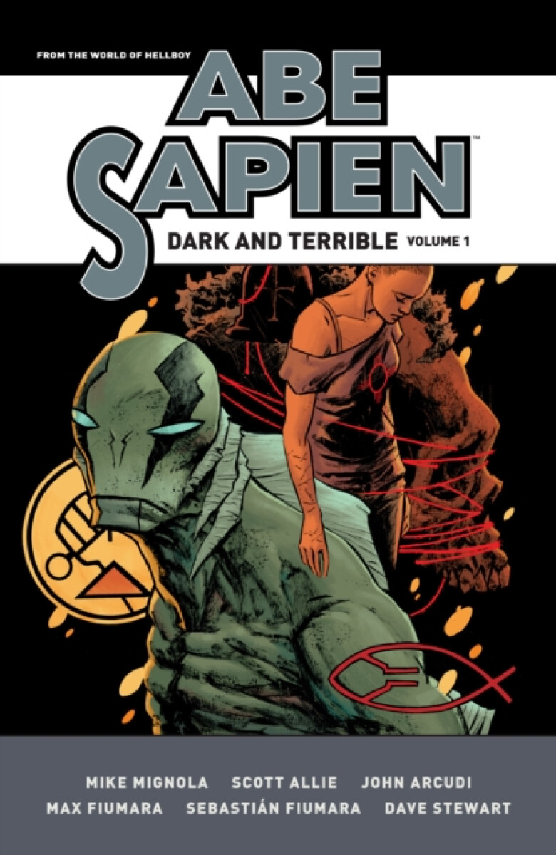 Kniha Abe Sapien: Dark and Terrible Volume 1