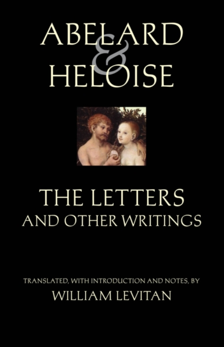 Kniha Abelard and Heloise: The Letters and Other Writings