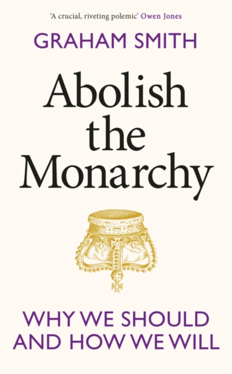 Kniha Abolish the Monarchy